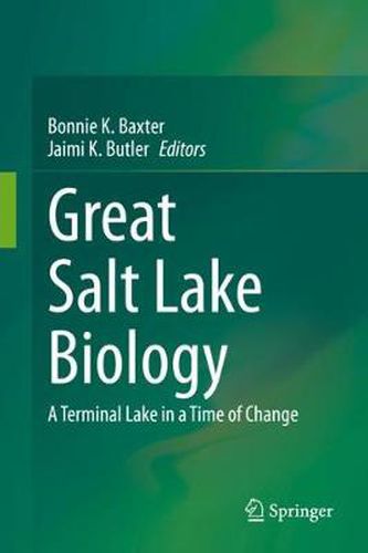 Cover image for Great Salt Lake Biology: A Terminal Lake in a Time of Change