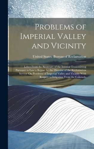 Cover image for Problems of Imperial Valley and Vicinity