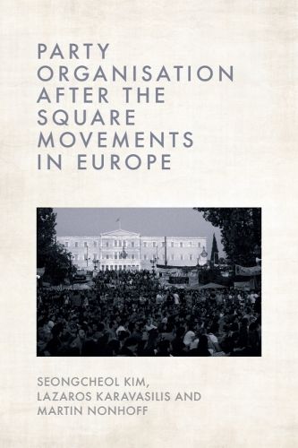 Cover image for Party Organisation after the Square Movements in Europe