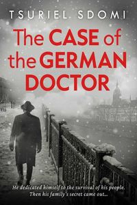 Cover image for The Case of the German Doctor