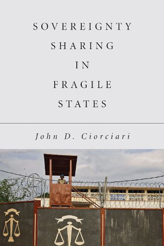 Cover image for Sovereignty Sharing in Fragile States