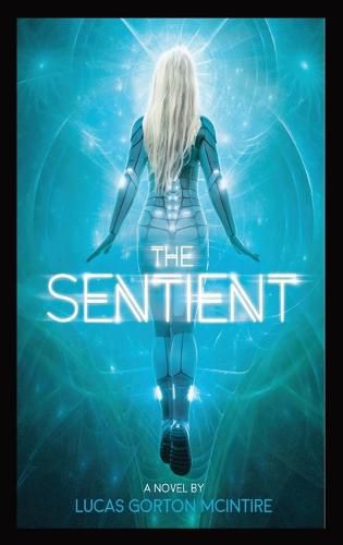 The Sentient: 2nd Edition