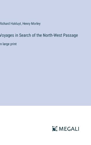 Cover image for Voyages in Search of the North-West Passage