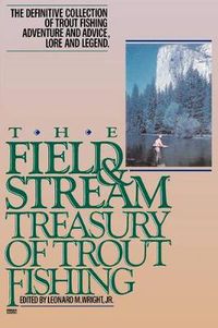 Cover image for The Field and Stream Treasury of Trout Fishing