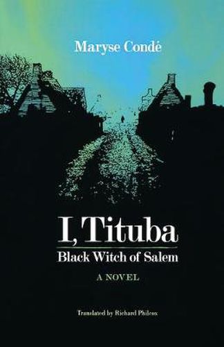 I Tituba Black Witch Of Salem