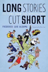 Cover image for Long Stories Cut Short: Fictions from the Borderlands