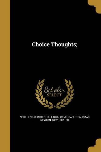 Cover image for Choice Thoughts;