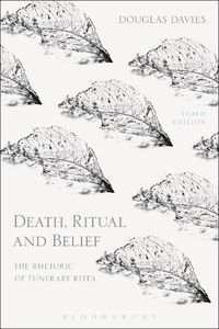 Cover image for Death, Ritual and Belief: The Rhetoric of Funerary Rites