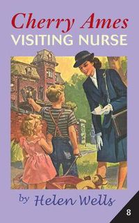 Cover image for Cherry Ames, Visiting Nurse