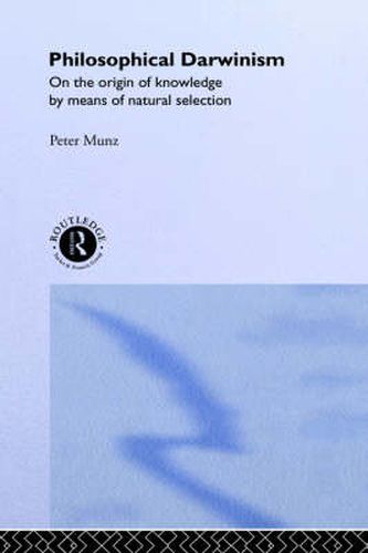 Cover image for Philosophical Darwinism: On the Origin of Knowledge by Means of Natural Selection