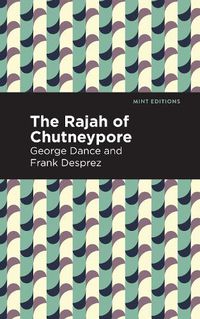 Cover image for The Rajah of Chutneypore