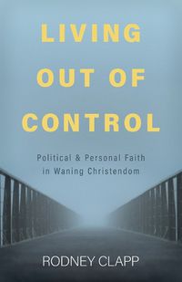 Cover image for Living Out of Control