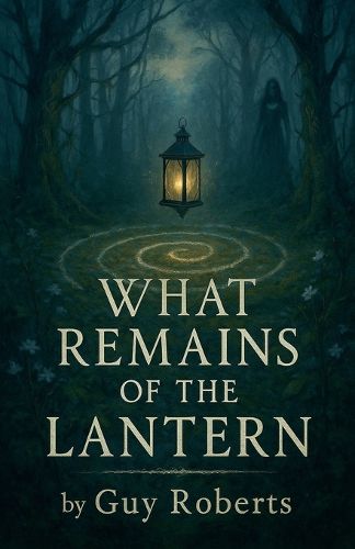Cover image for What Remains of The Lantern