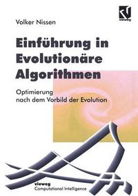 Cover image for Einfuhrung in Evolutionare Algorithmen: Optimierung Nach Dem Vorbild Der Evolution