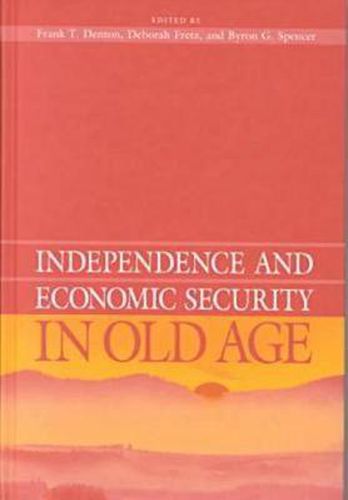 Cover image for Independence and Economic Security in Old Age