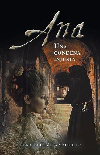 Cover image for Ana, Una Condena Injusta