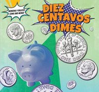 Cover image for Diez Centavos / Dimes