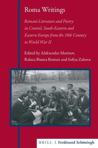 Cover image for Roma Writings: Romani Literature and Press in Central, South-Eastern and Eastern Europe from the 19th Century Until World War II