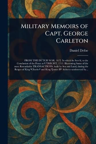Cover image for Military Memoirs of Capt. George Carleton