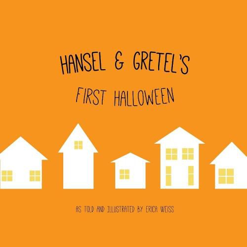 Cover image for Hansel & Gretel's First Halloween