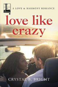 Cover image for Love Like Crazy