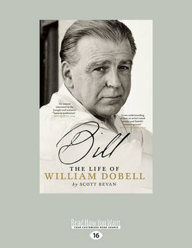 Bill: The Life of William Dobell