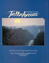 Cover image for Favored Land Tallahassee: A History of Tallahassee and Leon County