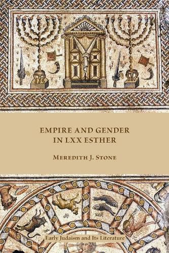 Cover image for Empire and Gender in LXX Esther