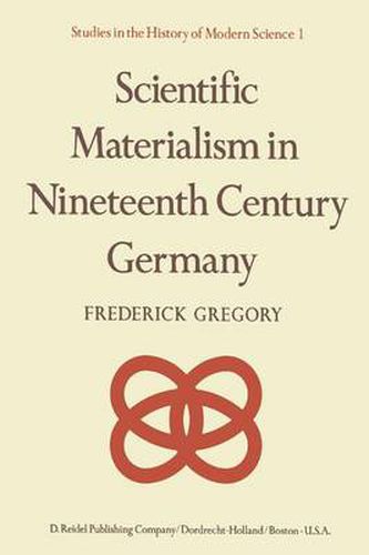 Cover image for Scientific Materialism in Nineteenth Century Germany