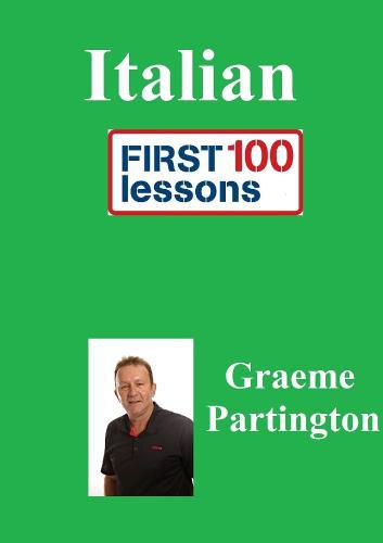 Cover image for Italian: First 100 Lessons