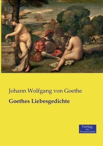 Cover image for Goethes Liebesgedichte