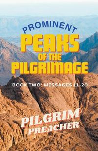 Cover image for Prominent Peaks of the Pilgrimage 2