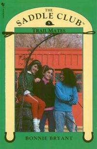 Cover image for Saddle Club Book 5: Trail Mates