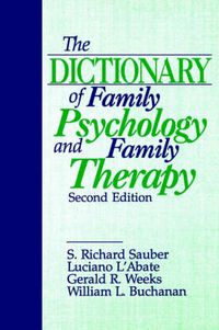 Cover image for The Dictionary of Family Psychology and Family Therapy