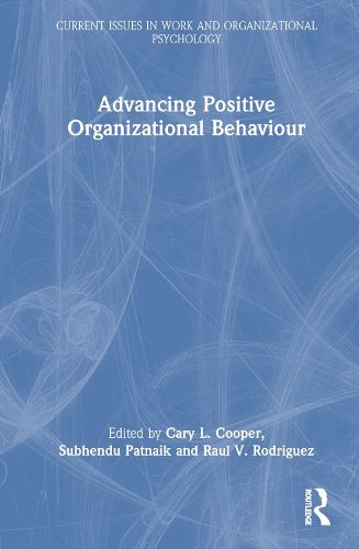 Advancing Positive Organizational Behaviour