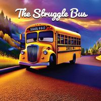 Cover image for The Struggle Bus