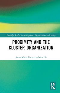 Cover image for Proximity and the Cluster Organization