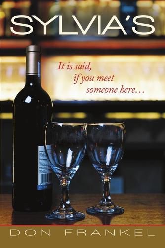 Cover image for Sylvia's: It Is Said, If You Meet Someone Here ...