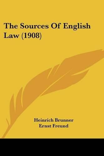 The Sources of English Law (1908)