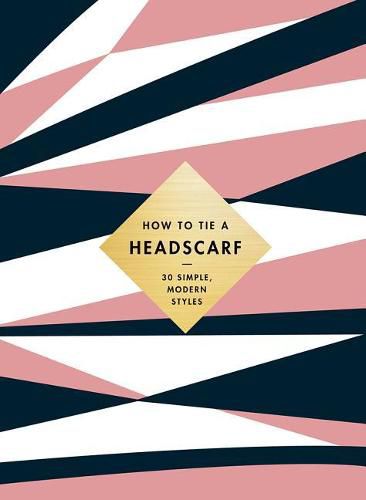 Cover image for How to Tie a Headscarf: 30 Simple, Modern Styles