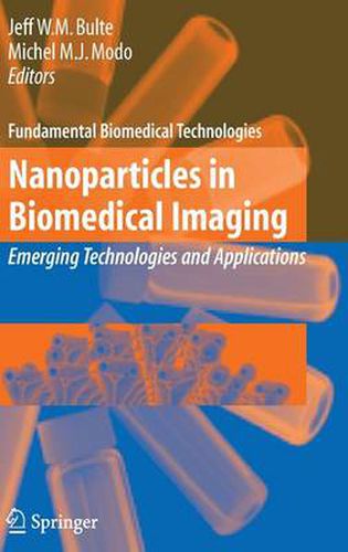 Cover image for Nanoparticles in Biomedical Imaging: Emerging Technologies and Applications