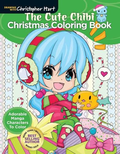 Cover image for The Cute Chibi Christmas Coloring Book: Adorable manga characters to color