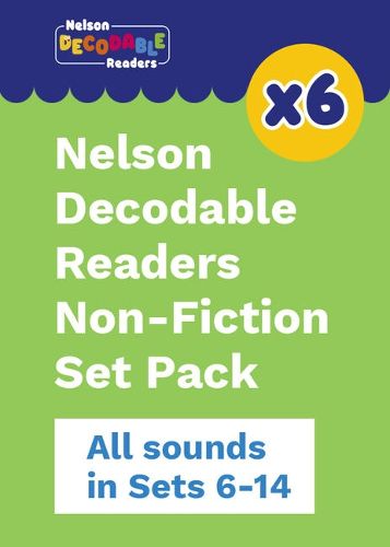 Cover image for Nelson Decodable Readers Sets 6-14 Non-Fiction Pack x 228