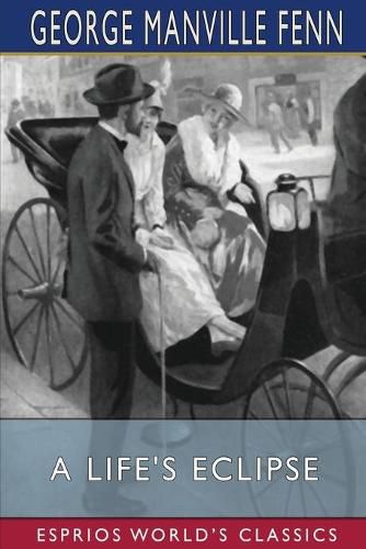 Cover image for A Life's Eclipse (Esprios Classics)