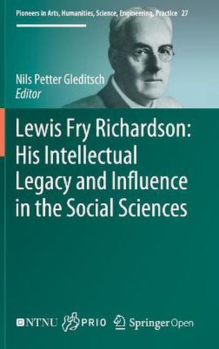 Cover image for Lewis Fry Richardson: His Intellectual Legacy and Influence in the Social Sciences