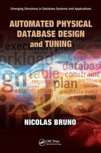 Cover image for Automated Physical Database Design and Tuning