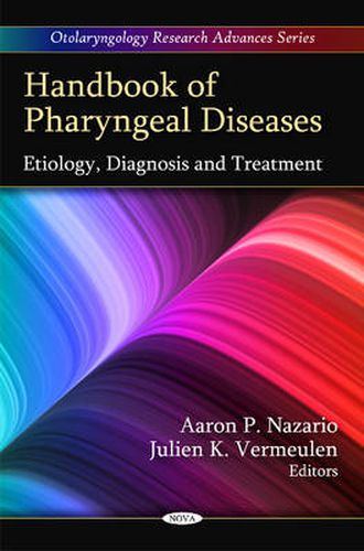 Cover image for Handbook of Pharyngeal Diseases: Etiology, Diagnosis & Treatment