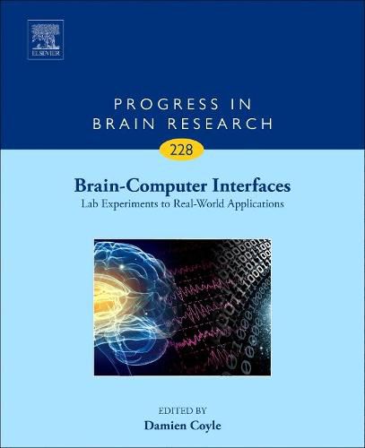 Cover image for Brain-Computer Interfaces: Lab Experiments to Real-World Applications