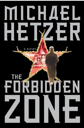 Cover image for The Forbidden Zone: A Novel