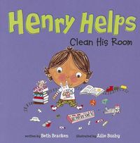 Cover image for Henry Helps Clean His Room (Henry Helps)